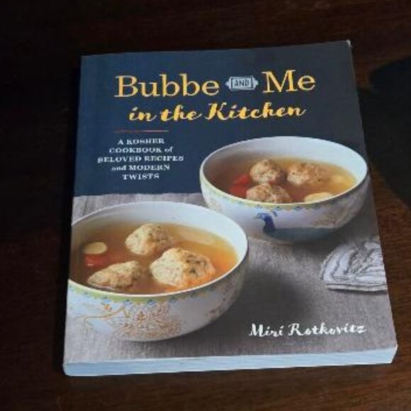 Bubbe and Me in the Kitchen: A Kosher Cookbook... - Picture 2 of 3
